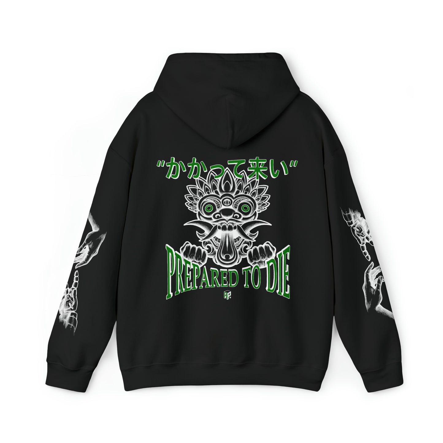 "BRING IT ON." PREPARED TO DIE HOODIE (Green & White Ink)